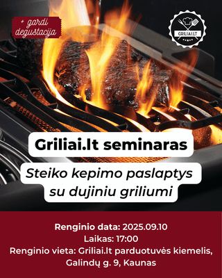 Griliai.lt seminaras: steiko kepimo paslaptys su dujiniu griliumi | Bilietas